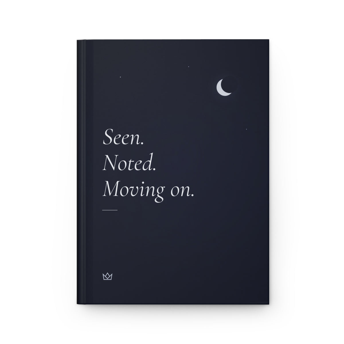 P02 Seen Noted Moving on Journal