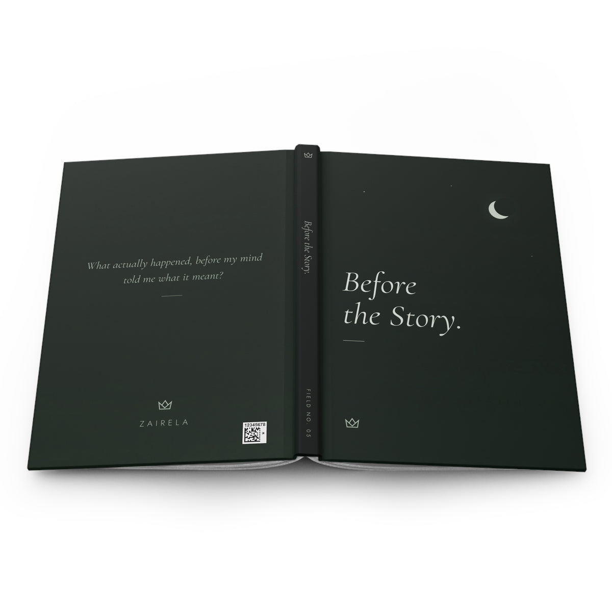 Before the Story journal laid open to show the full-wrap design: the question on the back, FIELD NO. 05 on the dark spine, and the crescent moon on the front