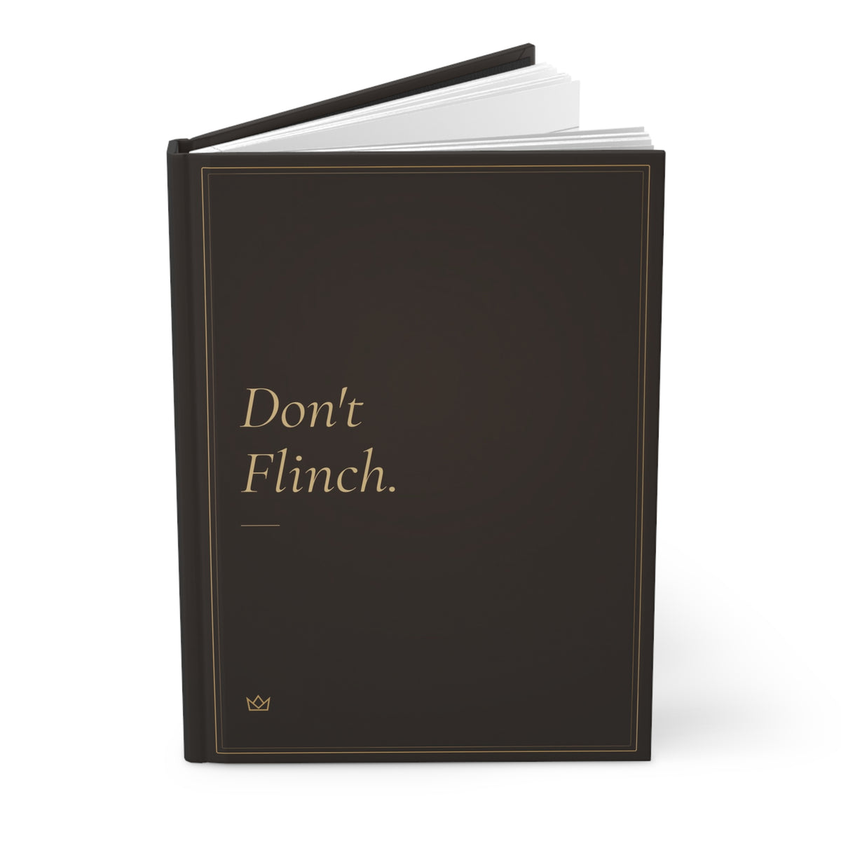 Don't Flinch hardcover journal standing upright, showing the italic gold title and the dark spine
