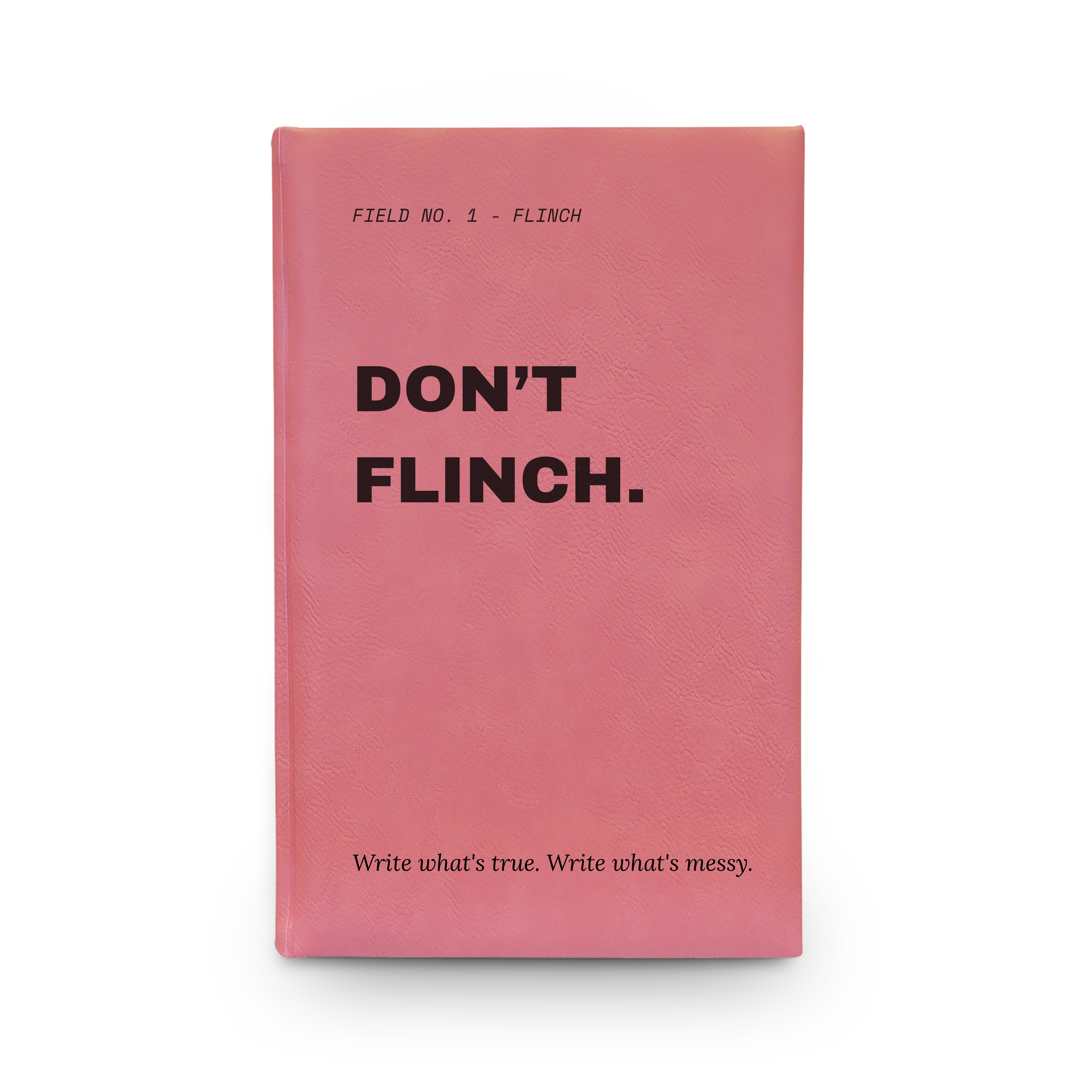 Don't Flinch leather journal in rose colorway, gift for writers and creatives