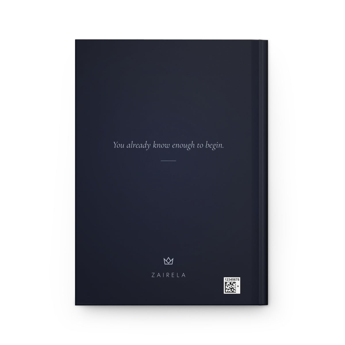 Back cover of the night-blue What Am I Waiting For? journal with the line: You already know enough to begin